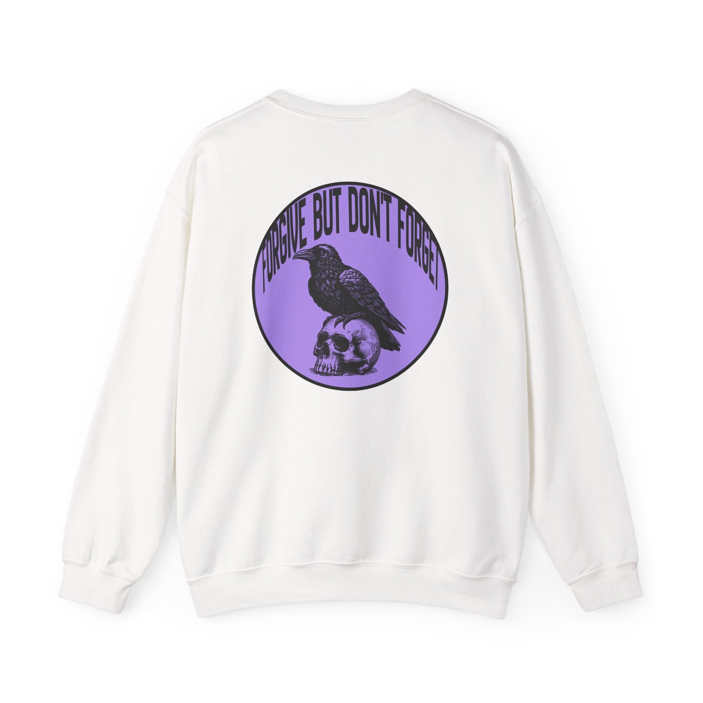Grudge Forgive But Don’t Forget Crew Neck